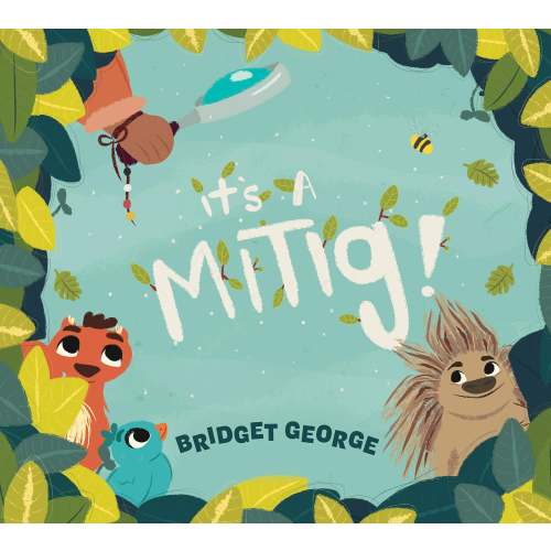 It's a Mitig!