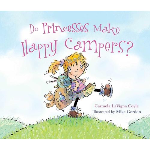 Do Princesses Make Happy Campers?
