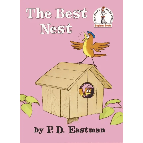 The Best Nest (Beginner Books)