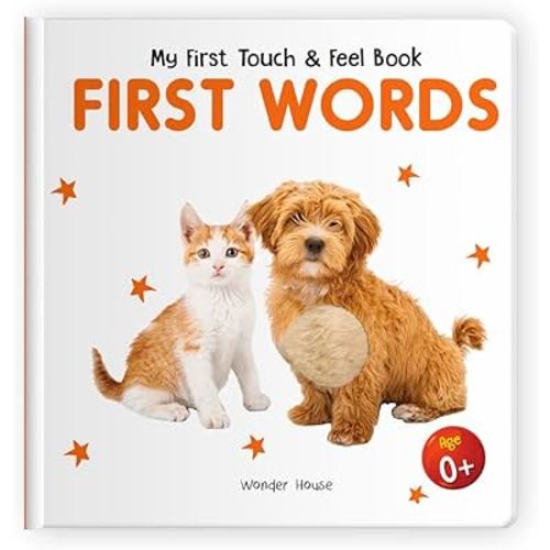 My First Book of Touch And Feel - First Words : Touch And Feel Board Book For Children