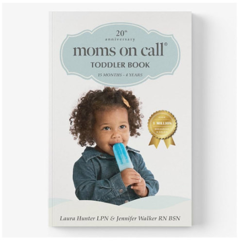 Moms on Call | Toddler Book 15 Months-4 Years | Parenting Book 3 of 3 | 20th Anniversary Edition (Moms on Call Parenting Books)