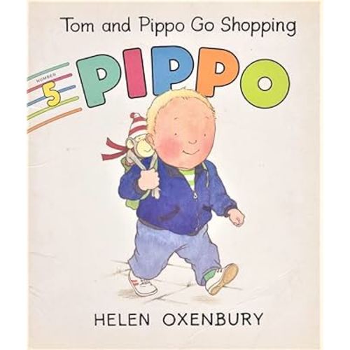 Tom and Pippo Go Shopping (Oxenbury, Helen. Pippo.)
