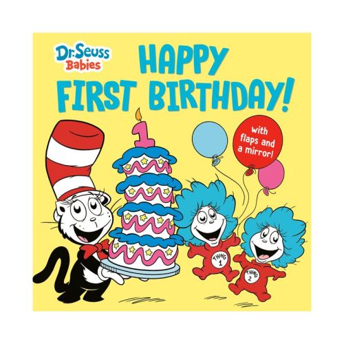 Happy First Birthday! with Dr. Seuss Babies - by Random House (Board Book)