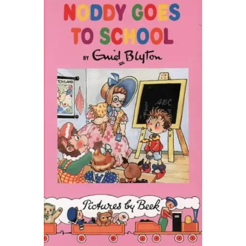 Noddy Goes to School (Noddy Books)