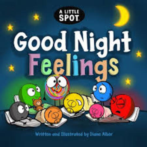 Goodnight Feelings - (Little Spot) by Diane Alber (Board ...
