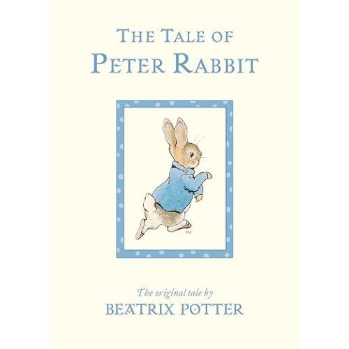 The Tale of Peter Rabbit: The Original Tale