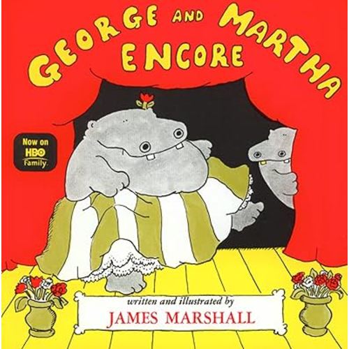 George and Martha Encore: The Second Book About Two Best Friends - Humorous Stories for Kids (Ages 4-7)