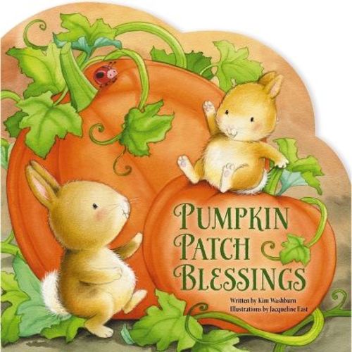 Pumpkin Patch Blessings - by Kim Washburn (Board Book)