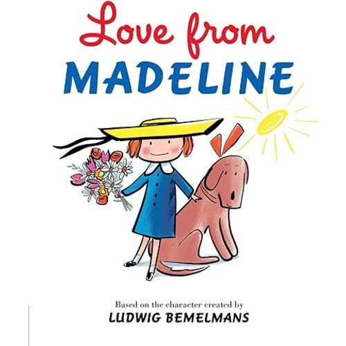 Love from Madeline Hardcover – Picture Book, December 28, 2021