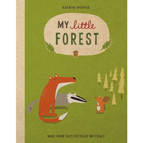 My Little Forest (A Natural World Board Book)