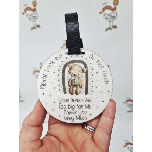 Please Don't Touch Baby Sign | Germ Tag | Your Germs Are Too Big For Me | Pram Buggy Car Seat | New Baby Gift | Newborn | Baby Shower Gift