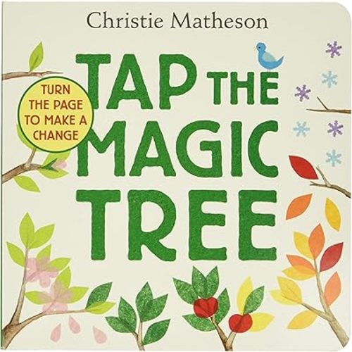 Tap the Magic Tree Board book – Illustrated, June 7, 2016