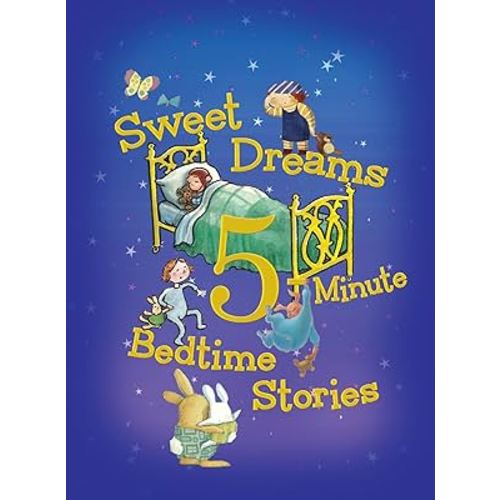 Sweet Dreams 5-Minute Bedtime Stories (5-Minute Stories)