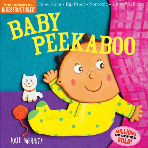 Indestructibles: Baby Peekaboo: Chew Proof · Rip Proof · Nontoxic · 100% Washable (Book for Babies, Newborn Books, Safe to Chew)