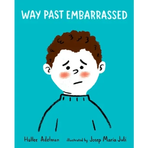 Way Past Embarrassed