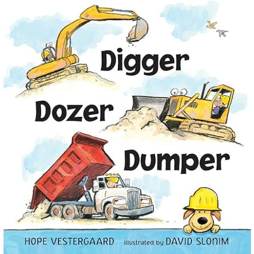 Digger, Dozer, Dumper Board book – Picture Book, August 2, 2016
