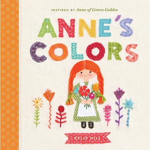 Anne's Colors: Inspired by Anne of Green Gables