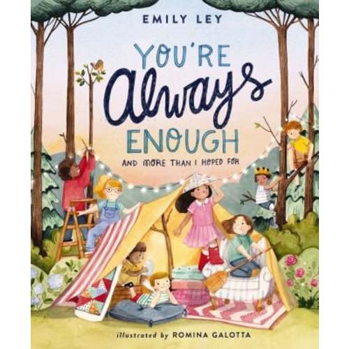 You're Always Enough : And More Than I Hoped For used book by Emily Ley: 9781400231522