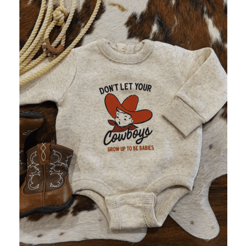6 mo -- Don’t Let Your Cowboys Sweatshirt/Onesie