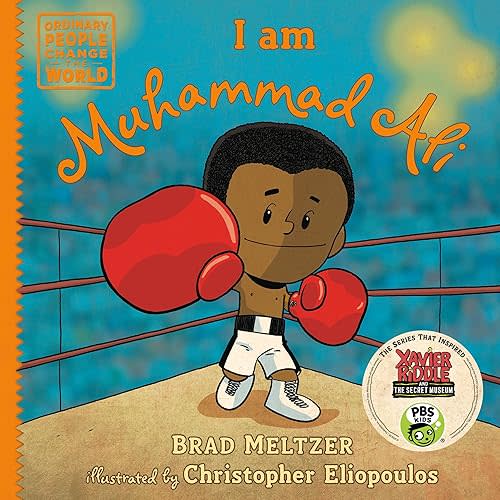 I am Muhammad Ali (Ordinary People Change the World) Hardcover – Picture Book, February 8, 2022