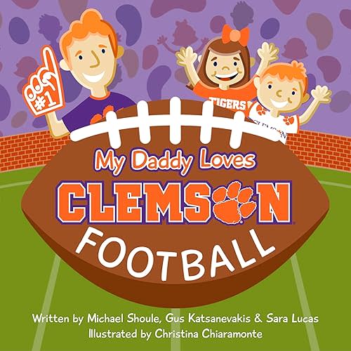 My Daddy Loves Clemson Football Board book – January 1, 2022