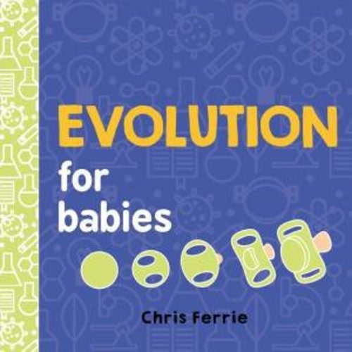 Evolution For Babies by Chris Ferrie & Cara Florance - 9781492671152