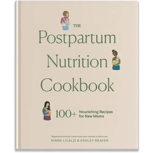 The Postpartum Nutrition Cookbook: Postpartum Gifts for Mom (Pregnancy Gifts for Expecting Mom)