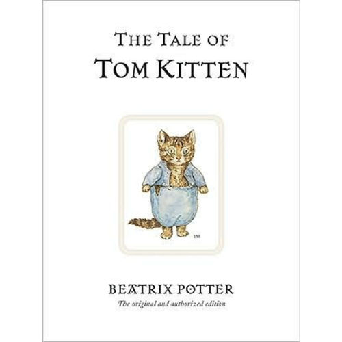 The Tale of Tom Kitten by Beatrix Potter, Hardcover | Barnes & Noble®