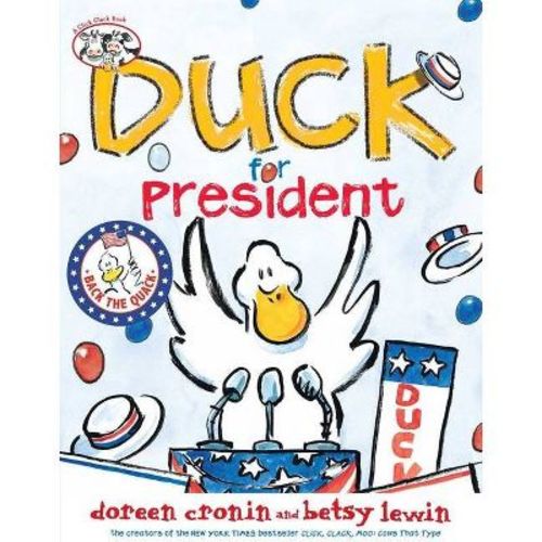 Duck for President (Click Clack Book) (Hardcover)