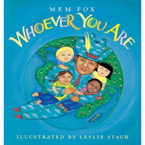 Whoever You Are - (Reading Rainbow Books) by Mem Fox (Paperback)