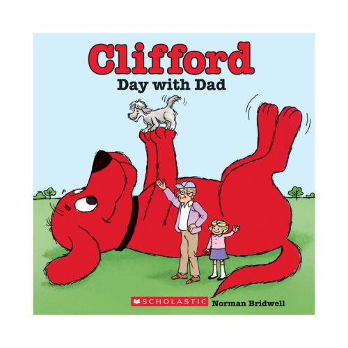 Clifford's Day with Dad - (Clifford's Big Ideas) by Norman Bridwell (Paperback)