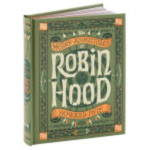 The Merry Adventures of Robin Hood (Barnes & Noble Children's Collectible Editions) by Howard Pyle, Hardcover | Barnes & Noble®