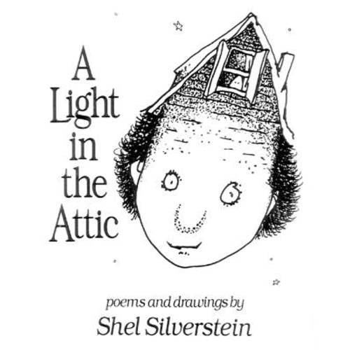 Pre-Owned A Light in the Attic (Hardcover) 0060256737 9780060256739