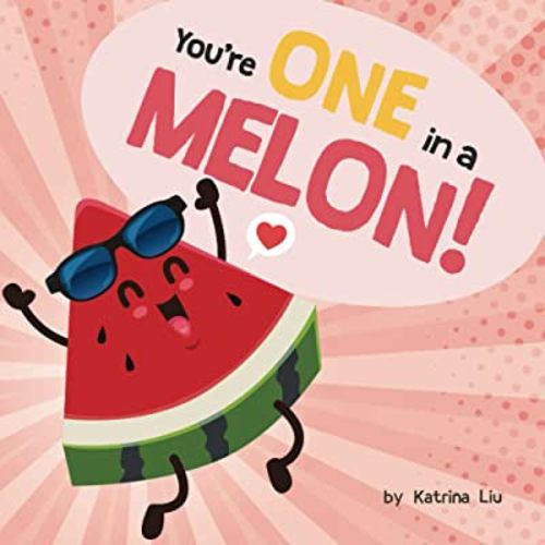 You're ONE in a MELON! - Cute Fruity Puns for Sweet Little Ones: Watermelon themed baby book for 1st birthdays
