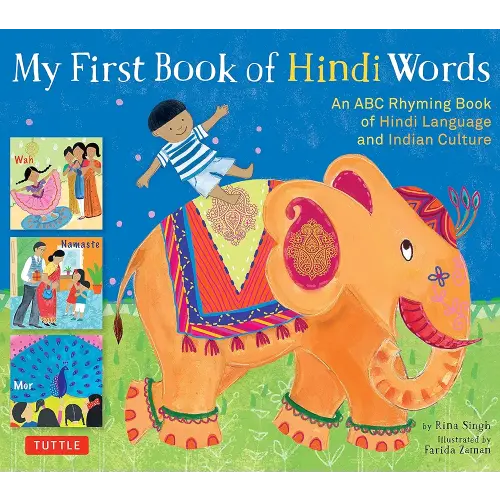 My First Book of Hindi Words: An ABC Rhyming Book of Hindi Language and Indian Culture (My First Words)