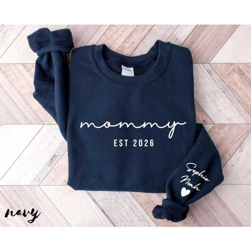 Custom Mommy Sweatshirt With Kid Name On Sleeve, Personalized Mom Sweatshirt, Gift For Mommy, Mothers Day Gift,Mommy Est 2026 Sweatshirt