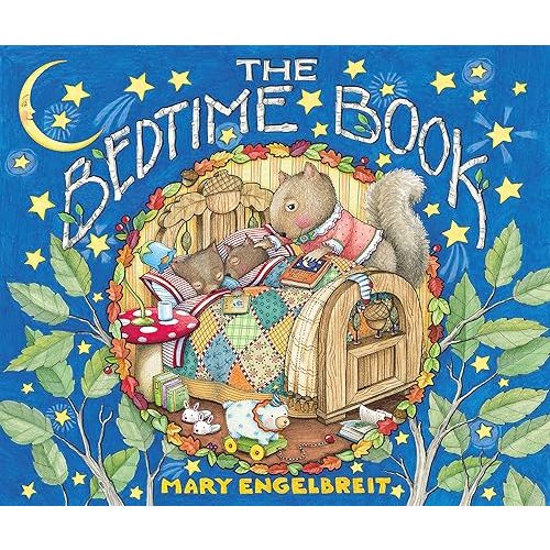The Bedtime Book Hardcover – Picture Book, July 25, 2017
