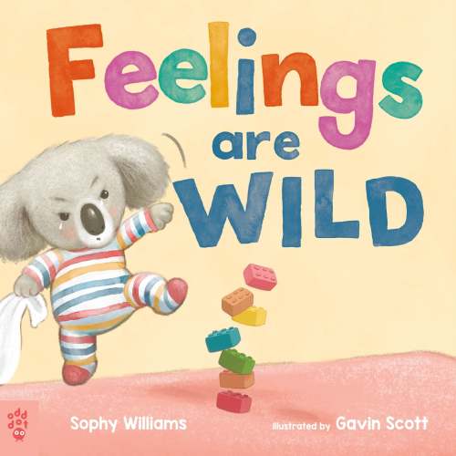 Feelings Are Wild | Barnes & Noble®