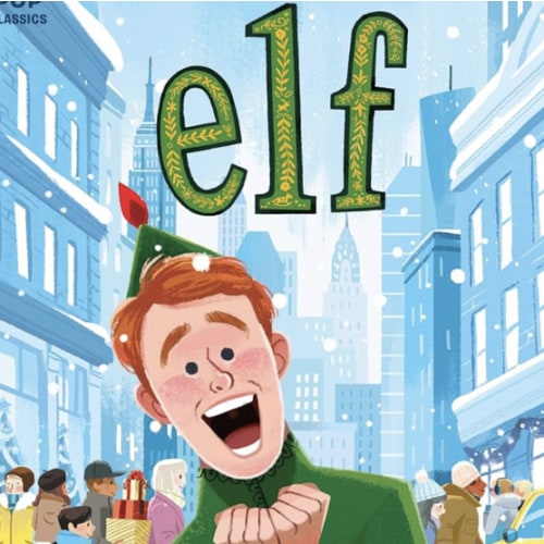 Elf: The Classic Illustrated Storybook (Pop Classics)