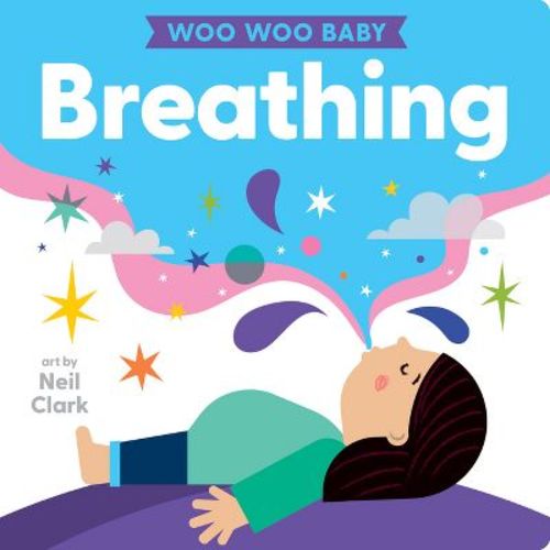 Woo Woo Baby: Breathing - (Board Book)