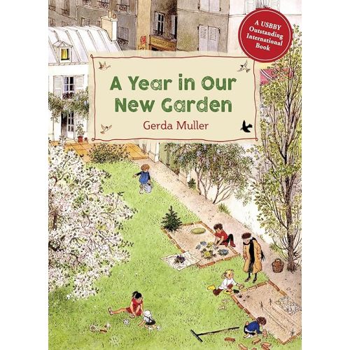 A Year in Our New Garden