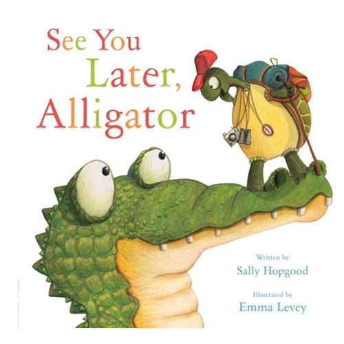 See You Later, Alligator (RhymeTime Animals)