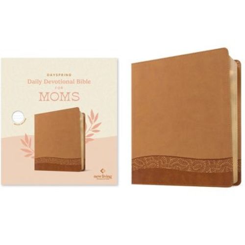 Dayspring Daily Devotional Bible for Moms, NLT (Leatherlike, Camel) - by New Living Translation (Leather Bound)