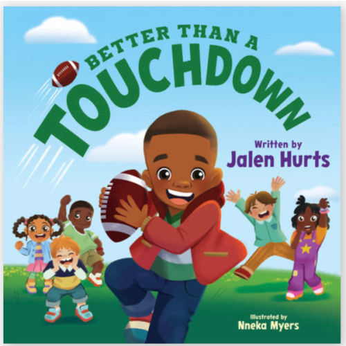 Better Than a Touchdown by Jalen Hurts