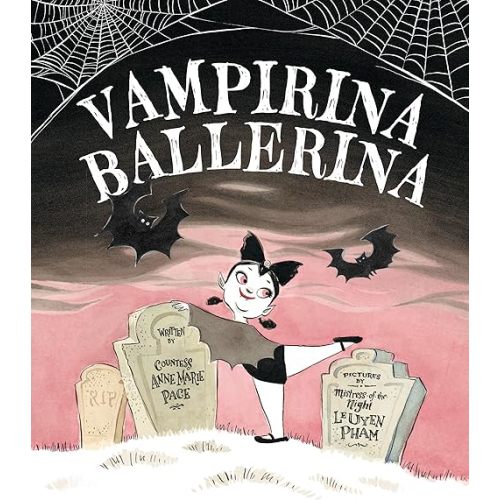 Vampirina Ballerina (A Vampirina Ballerina Book) Paperback – August 12, 2025