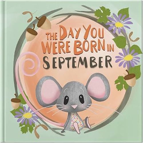 The Day You Were Born In September | A Personalized Fill-In-The-Blanks Memory Book for Baby as a Welcome To The World | The Perfect Baby Keepsake