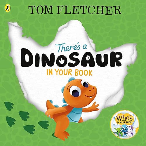 There's a Dinosaur in Your Book (Who's in Your Book?) Paperback – August 3, 2023