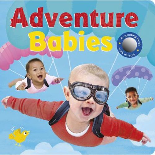 Adventure Babies - by Rosamund Lloyd (Board Book)