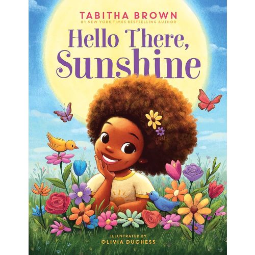 Hello There, Sunshine | Tabitha Brown + Olivia Duchess