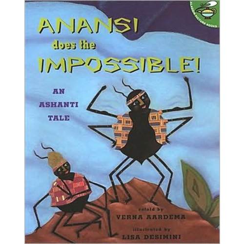 Anansi Does the Impossible!: An Ashanti Tale | Barnes & Noble®
